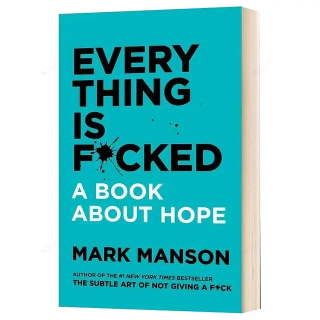 The Subtle Art of Not Giving A F*ck / Every Thing Is F*cked By Mark Manson Self Management Stress Relief Book Paperback